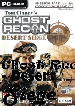 Box art for Ghost Recon - Desert Siege