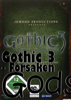 Box art for Gothic 3 - Forsaken Gods
