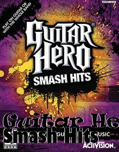 Box art for Guitar Hero Smash Hits