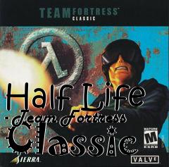 Box art for Half Life - Team Fortress Classic