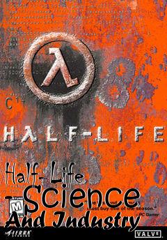 Box art for Half-Life - Science And Industry