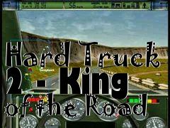 Box art for Hard Truck 2 - King of the Road