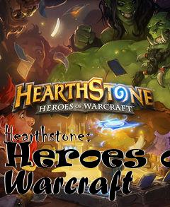 Box art for Hearthstone: Heroes of Warcraft