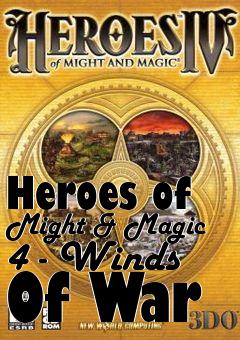 Box art for Heroes of Might & Magic 4 - Winds Of War