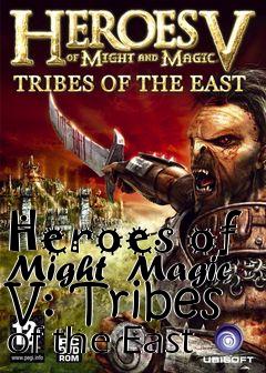 Box art for Heroes of Might  Magic V: Tribes of the East