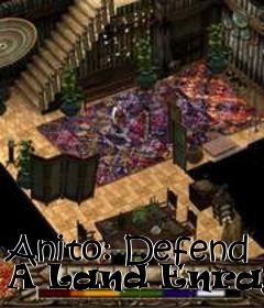 Box art for Anito: Defend A Land Enraged