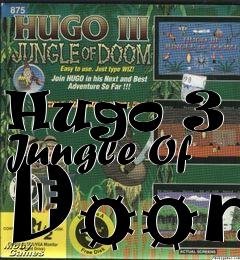 Box art for Hugo 3 - Jungle Of Doom