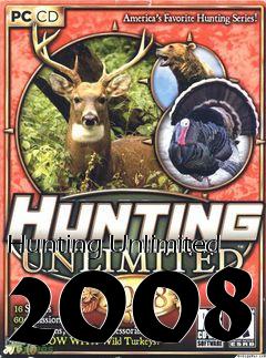 Box art for Hunting Unlimited 2008