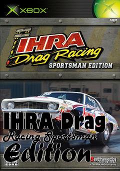 Box art for IHRA Drag Racing Sportsman Edition