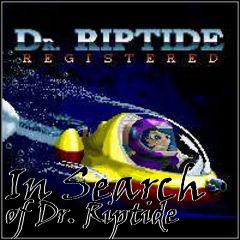 Box art for In Search of Dr. Riptide