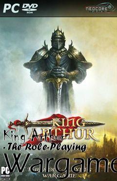 Box art for King Arthur - The Role-Playing Wargame