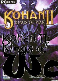 Box art for Kohan II: Kings of War
