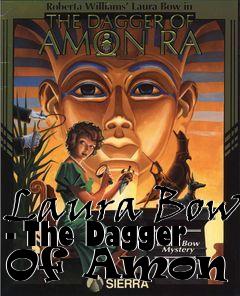 Box art for Laura Bow - The Dagger Of Amon Ra