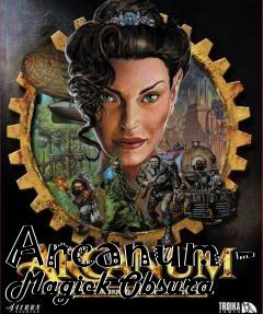 Box art for Arcanum - Magick Obsura