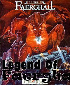 Box art for Legend Of Faerghail