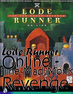 Box art for Lode Runner Online - The Mad Monks Revenge