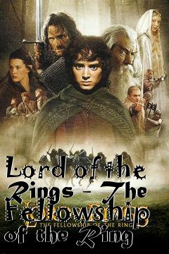 Box art for Lord of the Rings - The Fellowship of the Ring