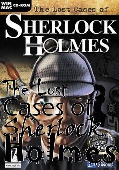 Box art for The Lost Cases of Sherlock Holmes