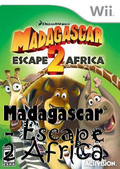 Box art for Madagascar - Escape 2 Africa