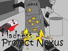 Box art for Madness - Project Nexus