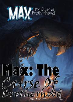 Box art for Max: The Curse Of Brotherhood