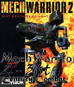 Box art for MechWarrior 2 - 31st Century Combat