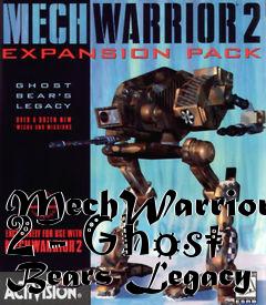 Box art for MechWarrior 2 - Ghost Bears Legacy