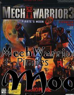 Box art for MechWarrior 3 - Pirates Moon