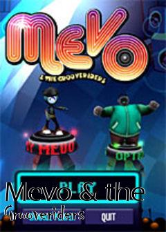 Box art for Mevo & the Grooveriders