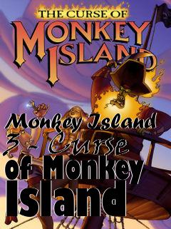 Box art for Monkey Island 3 - Curse of Monkey Island