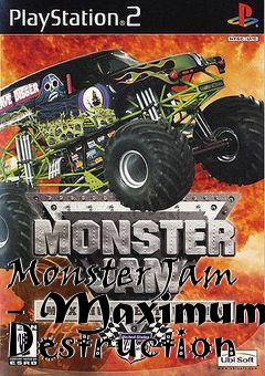 Box art for Monster Jam - Maximum Destruction