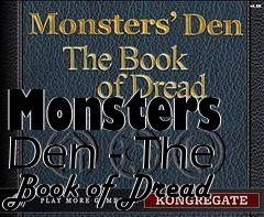 Box art for Monsters Den - The Book of Dread