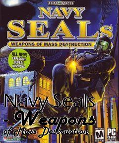 Box art for Navy Seals - Weapons of Mass Destruction