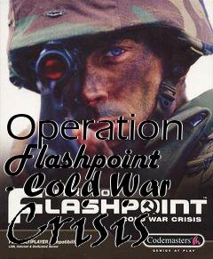 Box art for Operation Flashpoint - Cold War Crisis