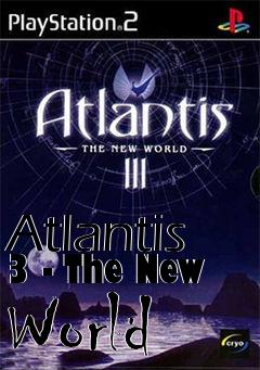 Box art for Atlantis 3 - The New World
