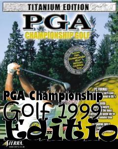 Box art for PGA Championship Golf 1999 Edition