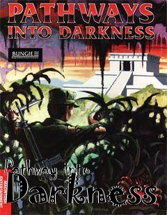 Box art for Pathway into Darkness