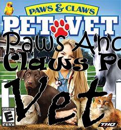 Box art for Paws And Claws Pet Vet