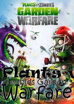 Box art for Plants vs Zombies Garden Warfare
