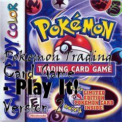 Box art for Pokemon Trading Card Game - Play It! Version 2