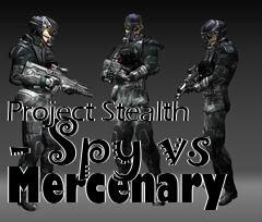 Box art for Project Stealth - Spy vs Mercenary