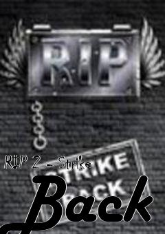 Box art for RIP 2 - Strike Back