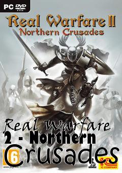 Box art for Real Warfare 2 - Northern Crusades