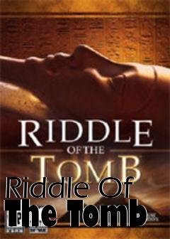 Box art for Riddle Of The Tomb