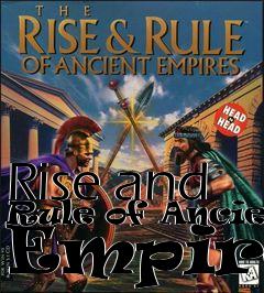 Box art for Rise and Rule of Ancient Empires