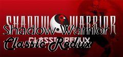 Box art for Shadow Warrior Classic Redux