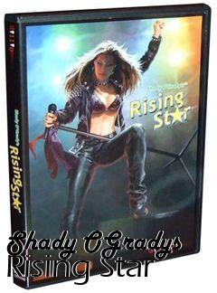 Box art for Shady OGradys Rising Star