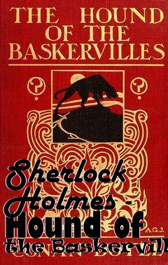 Box art for Sherlock Holmes - Hound of the Baskervilles