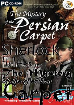 Box art for Sherlock Holmes - The Mystery of the Persian Carpet