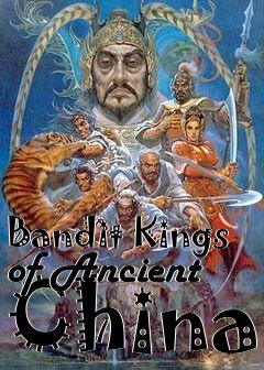 Box art for Bandit Kings of Ancient China